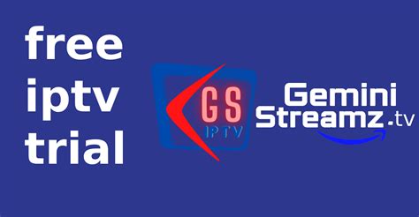 00month with their basic subscription. . Gemini streamz iptv free trial